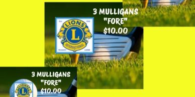 Golf event offering 3 mulligans for $10 at Lions Club.