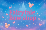 Fairy Tale Bow Shop