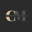 Construction Matters LLC