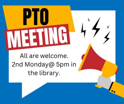 PTO meeting announcement for 2nd Monday at 5pm in the library.