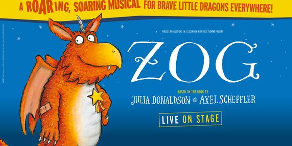 Poster for the musical 'Zog' featuring a cartoon dragon with a star wand.