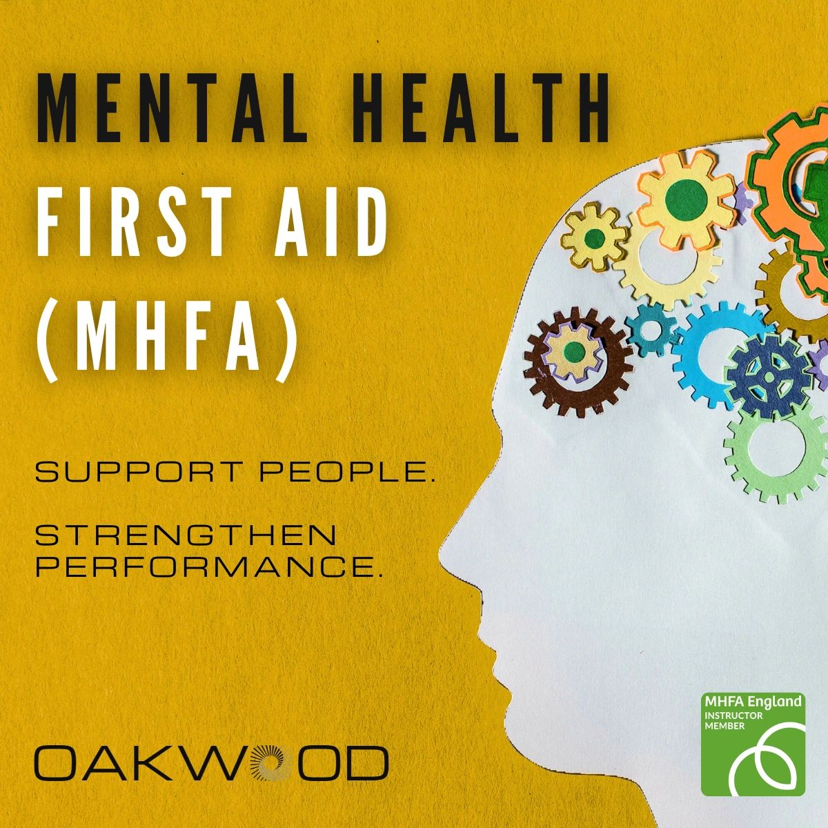 Mental Health First Aid (MHFA) promotes support and performance.