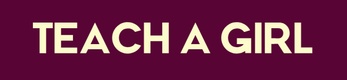 Teach a Girl, Inc.