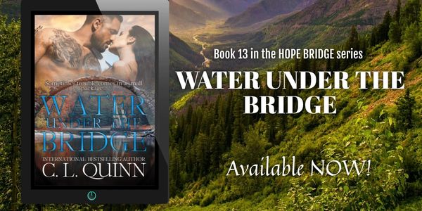 Cover of Water Under the Bridge, Book 13 in Hope Bridge series by C. L. Quinn.