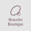 Bracelet Boutique