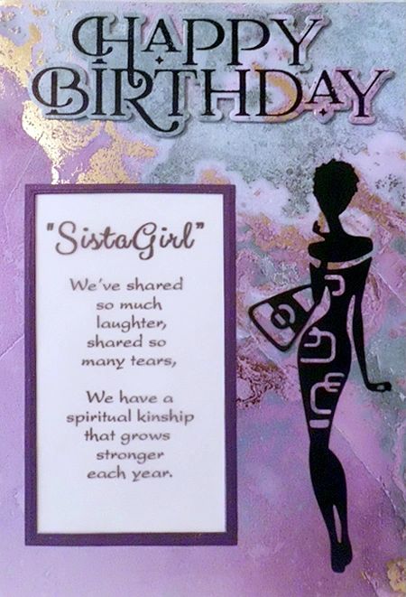 Happy Birthday - "SistaGirl" Series (Sophisticated or Classy)