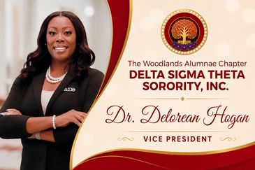 Dr. Delorean Hogan, Vice President of Delta Sigma Theta Sorority, Inc. The Woodlands Alumnae Chapter.