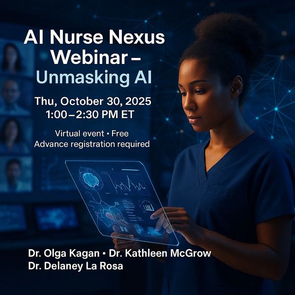 AI Nurse Nexus Webinar on Unmasking AI featuring expert speakers, virtual and free.