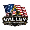 Valley Construction and Demolition LLC