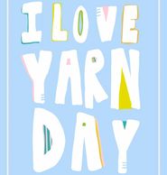 I love Yarn Day