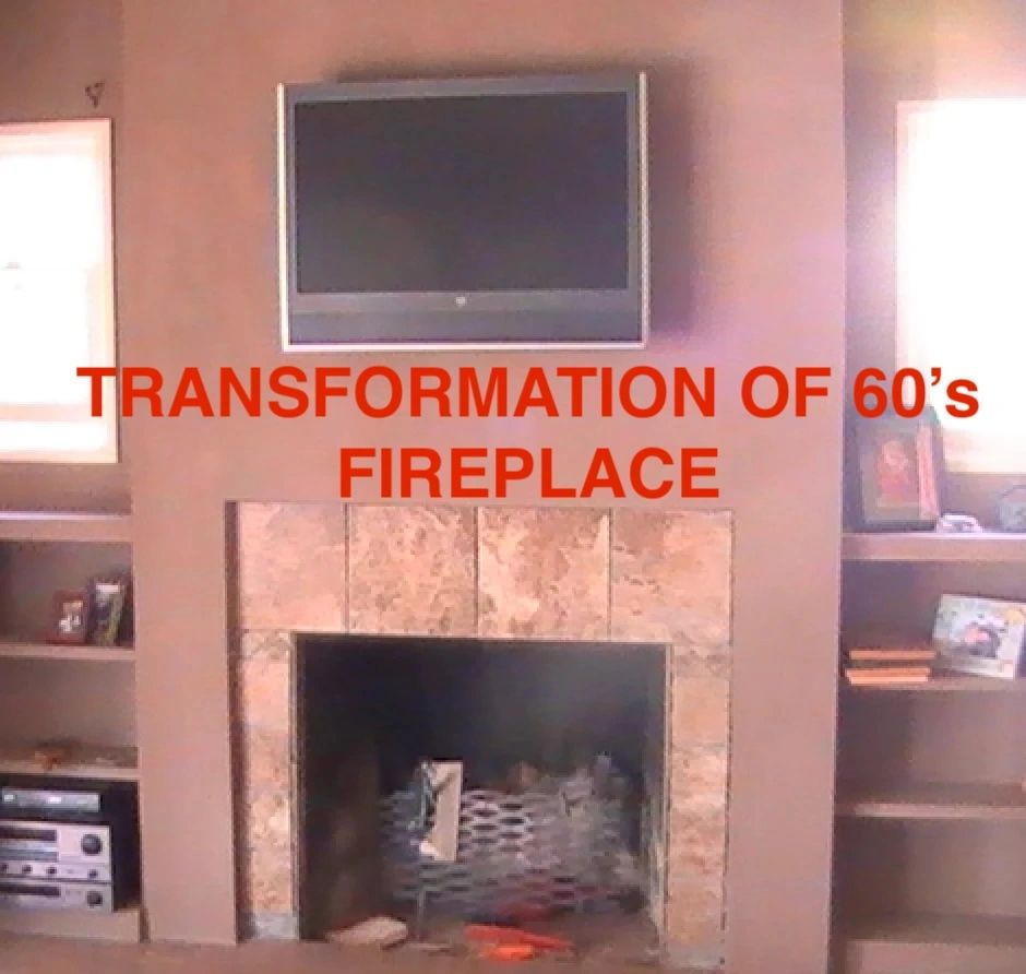 TRANSFORMATION OF 60'S FIREPLACE