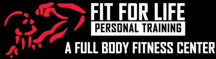 Fit For Life 
Personal Training 
 Pikesville, Md.