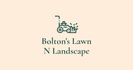 Bolton's Lawn N Landscape