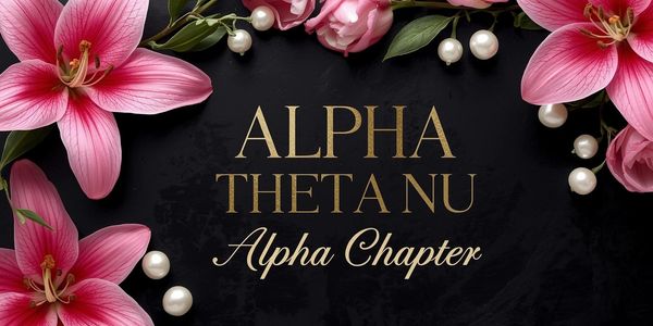 Elegant floral design with gold text for Alpha Theta Nu Alpha Chapter.