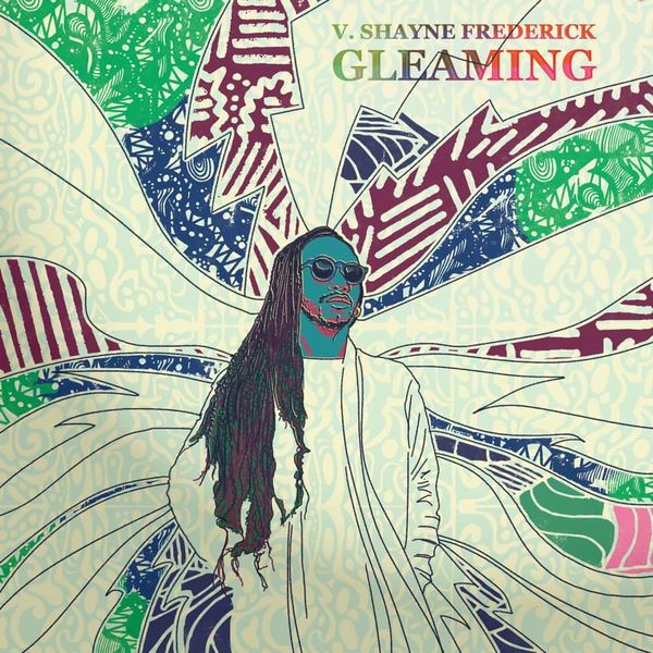 V SHAYNE FREDERICK - GLEAMING