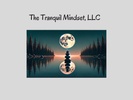 The Tranquil Mindset