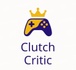 Clutch Critic