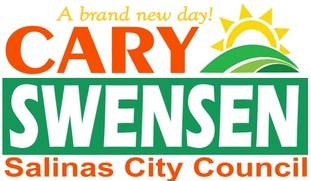 Cary Swensen for Salinas City Council District 3