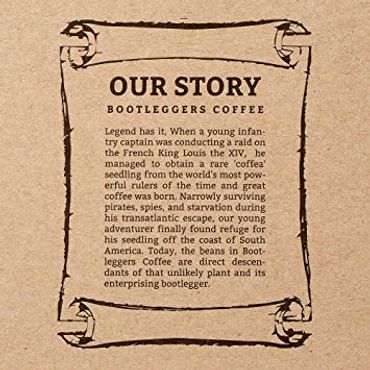 Bootleggers coffee story.