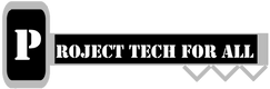 PROJECT TECH FOR ALL