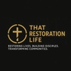 That Restoration Life