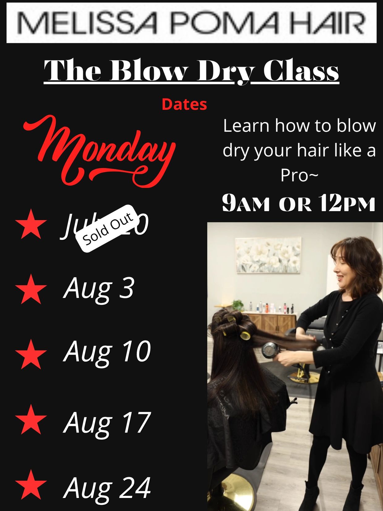 Blow Dry Class dates and schedule by Melissa Poma.