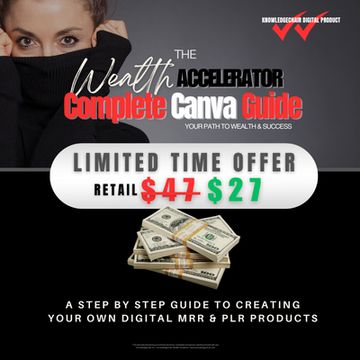 Knowledgechair.com, Wealth Accelerator, Complete Canva Guide, Step by Step Guide to Create Digital P