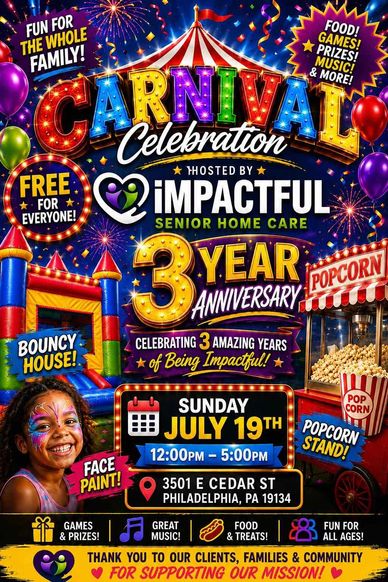 Colorful carnival event celebrating 3 years of Impactful Senior Home Care in Philadelphia.