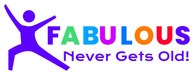 FABULOUS Never Gets Old!