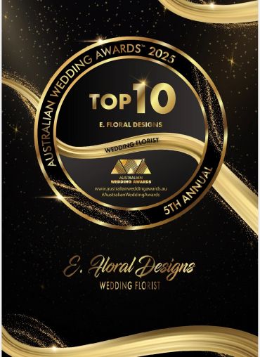 Award badge for E. Floral Designs as a top 10 wedding florist in Australian Wedding Awards 2025.
