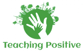 Teaching Positive