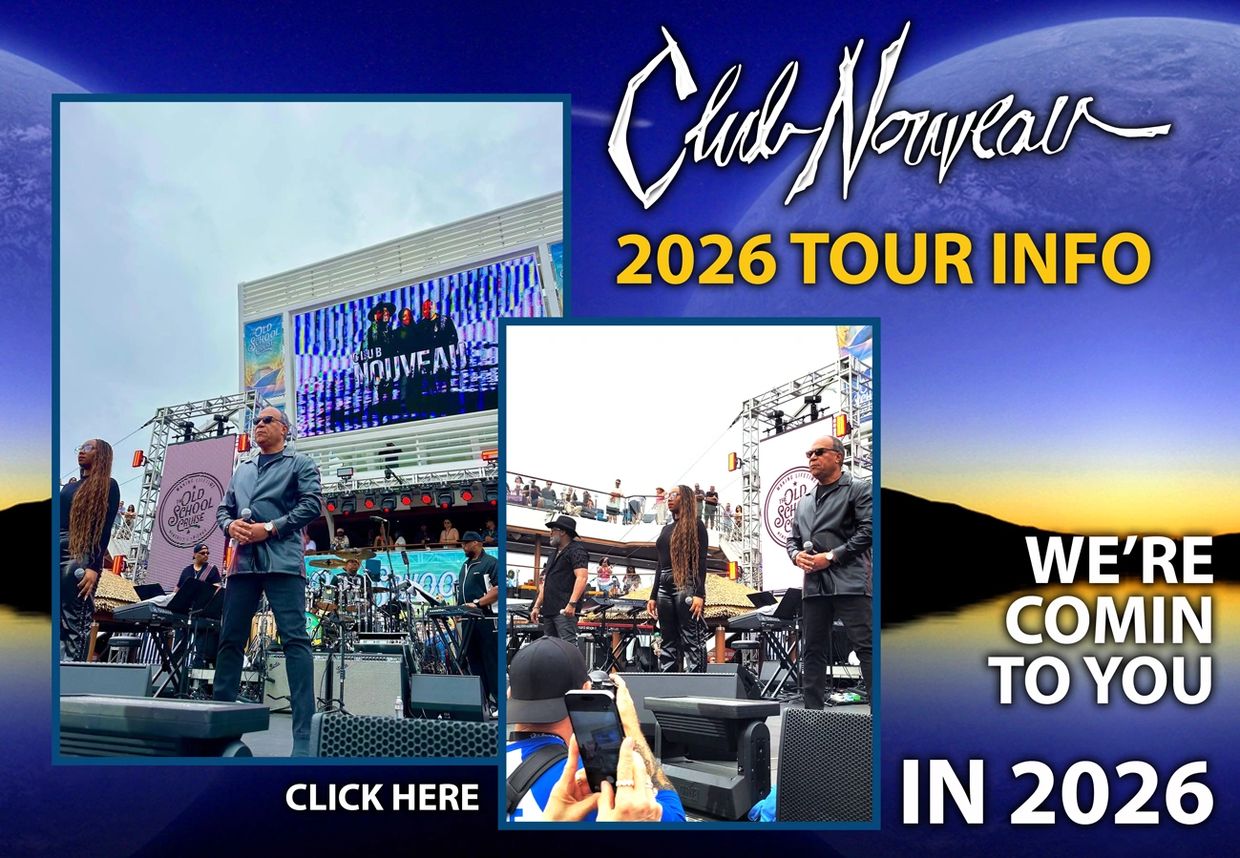Club Nouveau announces their 2026 tour with live performance photos.