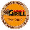 ADANA GRILL 
Turkish Mediterranean Food