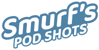 Smurf's Pod Shots