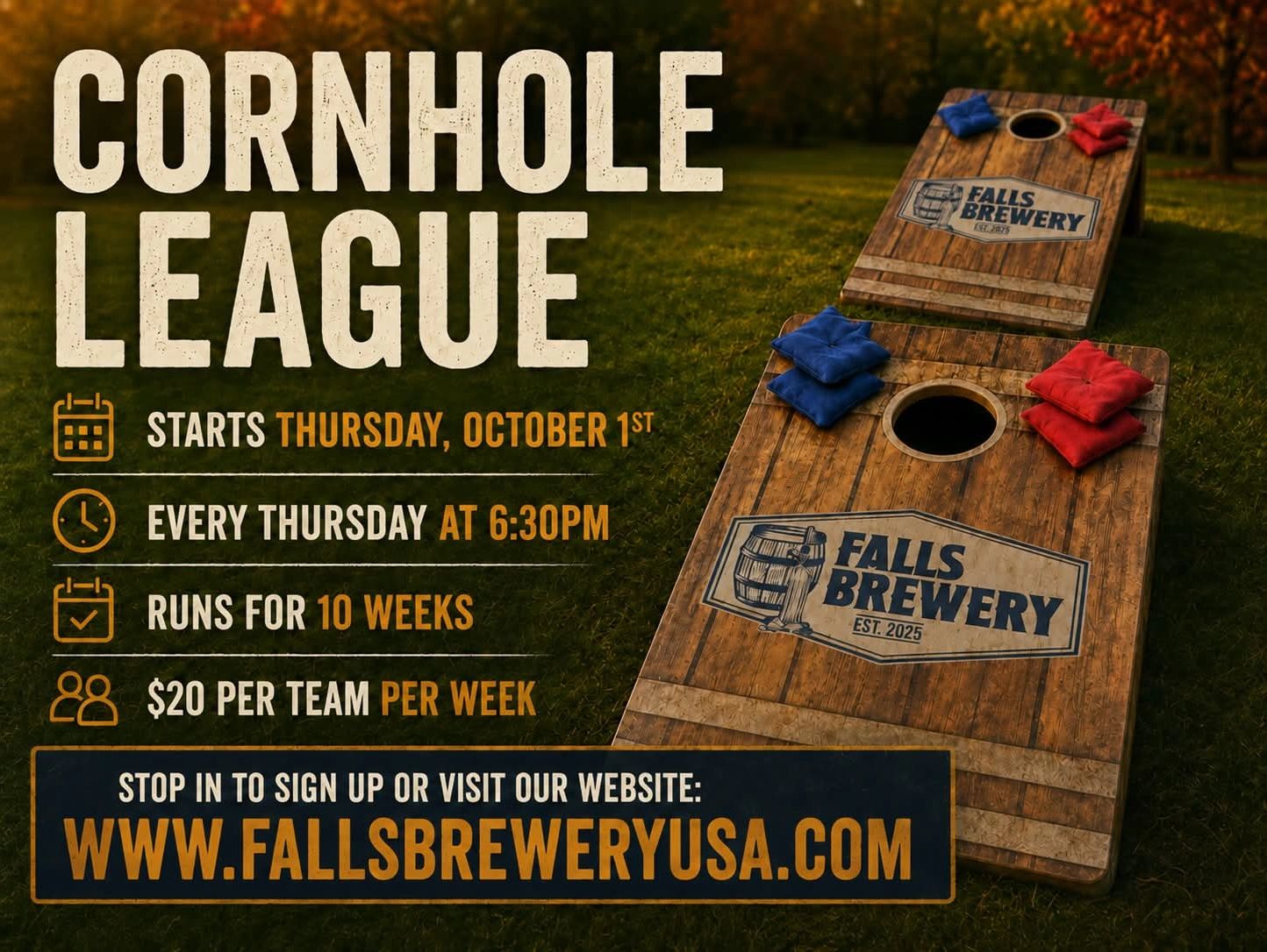Cornhole league starting October 1st at Falls Brewery.