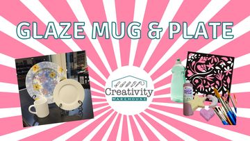 Mug, Plate, glaze, paint, paint brushes, stencils, and stamps