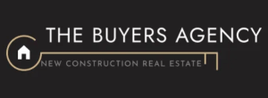 The Buyers Agency
New Construction Real Estate