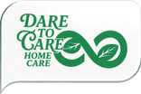 Dare To Care Home Care 
(720)842-2153

