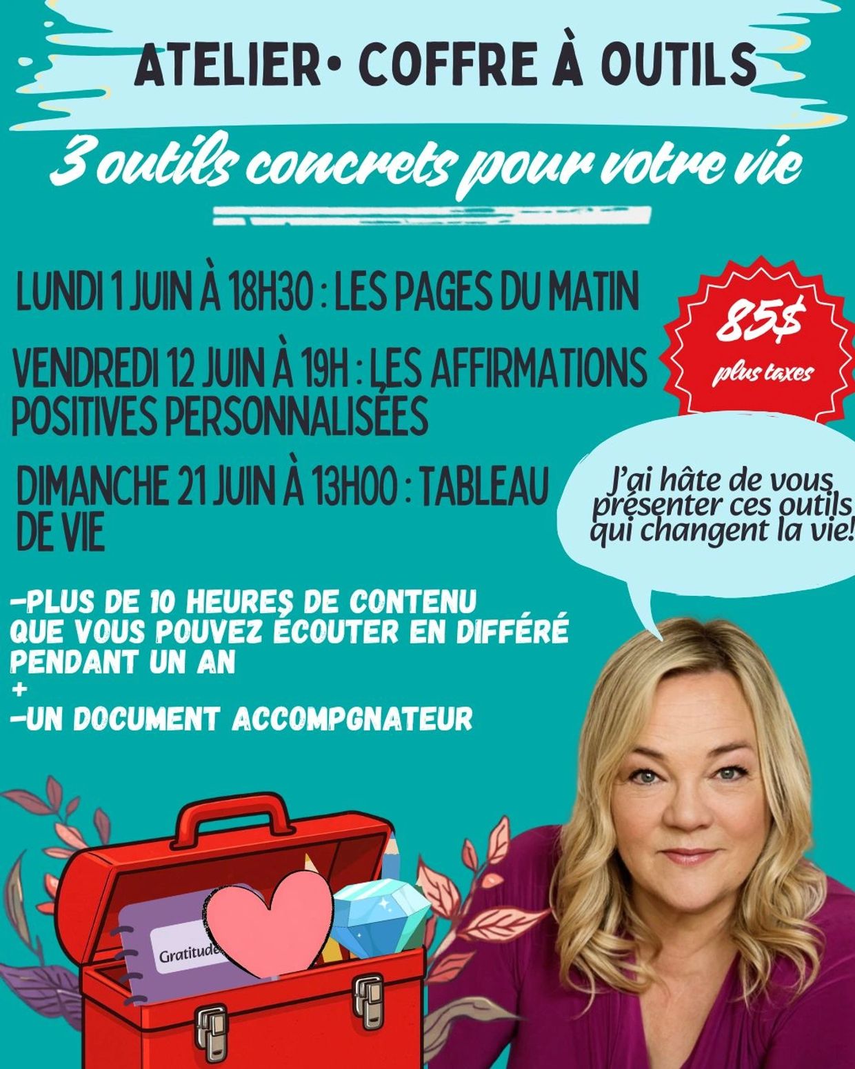Atelier d'outils de vie avec trois sessions en juin à 85$ plus taxes.