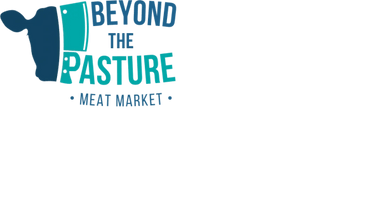 Coming Soon! Beyond the Pasture Meat Market