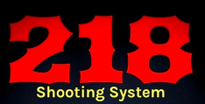 218 Shooting System