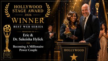 Eric and Dr. Sakeisha Hylick win the 2026 Hollywood Stage Award for Best Web Series.