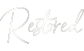 Restored