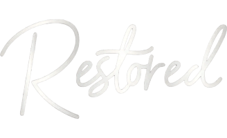 Restored