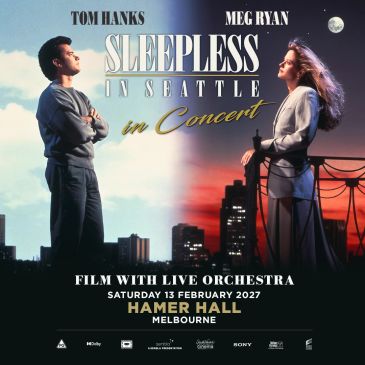 Sleepless in Seattle in Concert