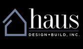 Haus Design + Build, Inc.