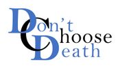 Don't Choose Death Logo