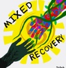 Mixed Recovery, Inc.