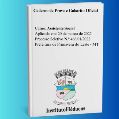 Caderno de prova e gabarito oficial para Assistente Social.