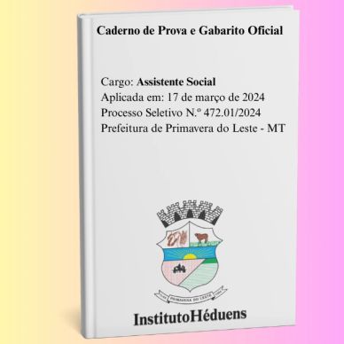 Caderno de prova para Assistente Social em Primavera do Leste.